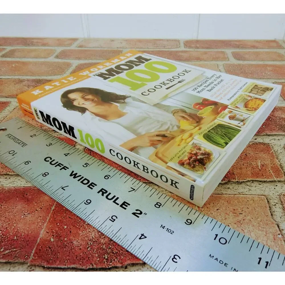 Mom 100 Cookbook - Recipes Every Mom Needs in Her Back Pocket‎ - Katie Workman